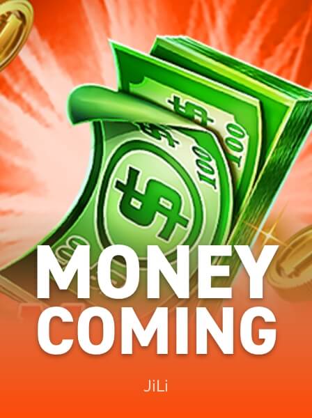 Money Coming